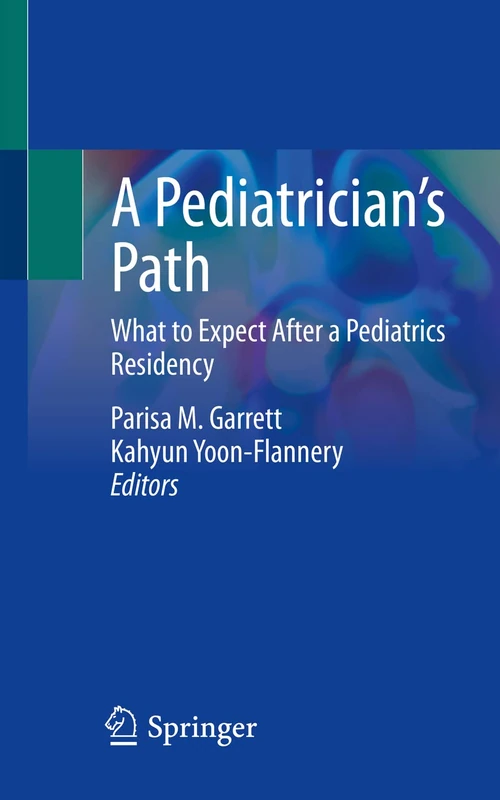 A Pediatrician’s Path: What to Expect After a Pediatrics Residency