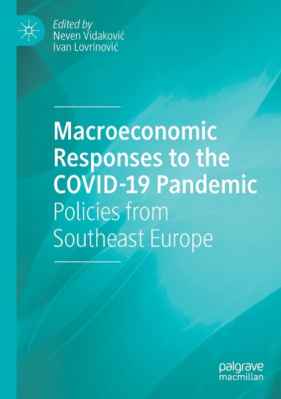 Macroeconomic Responses to the COVID-19 Pandemic: Policies from Southeast Europe