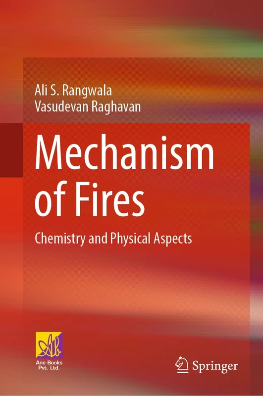 Mechanism of Fires: Chemistry and Physical Aspects