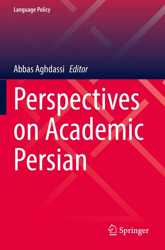 Perspectives on Academic Persian: 25 (Language Policy, 25)