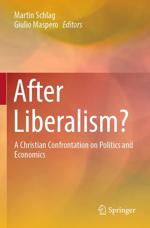 After Liberalism?: A Christian Confrontation on Politics and Economics - Image 1