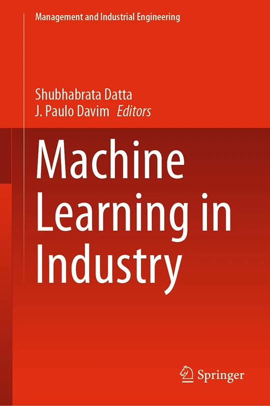 Springer - Machine Learning in Industry Book