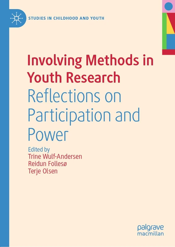 MACMILLAN Involving Methods in Youth Research - Edited Volume