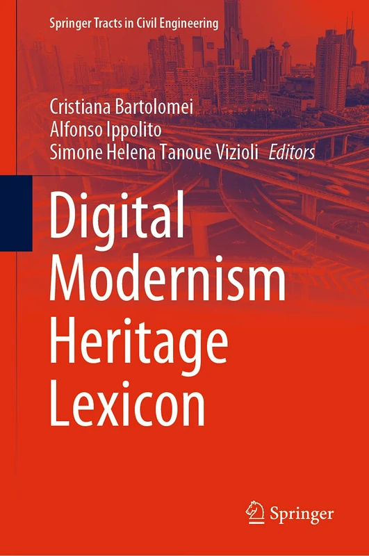 Digital Modernism Heritage Lexicon (Springer Tracts in Civil Engineering)