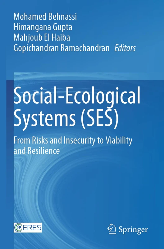 Social-Ecological Systems (SES): From Risks and Insecurity to Viability and Resilience