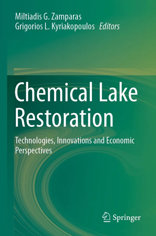 Chemical Lake Restoration: Technologies, Innovations and Economic Perspectives