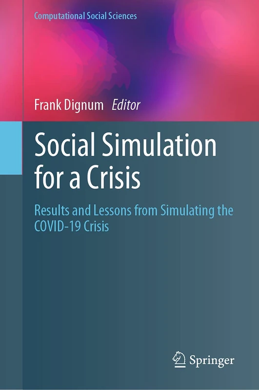 Springer - Social Simulation for a Crisis (COVID-19 Lessons)