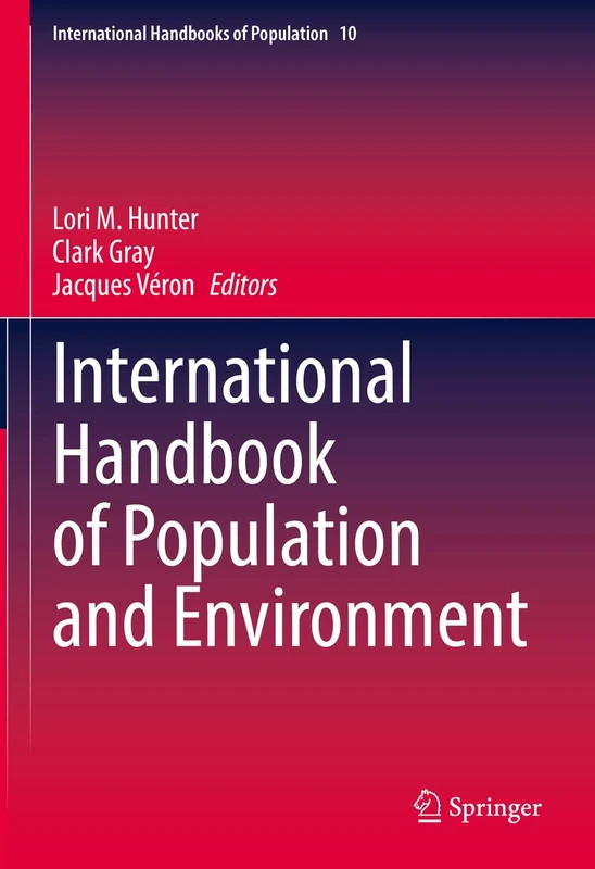 International Handbook of Population and Environment: 10