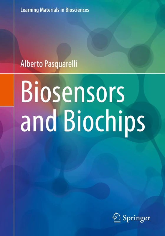 Biosensors and Biochips (Learning Materials in Biosciences)