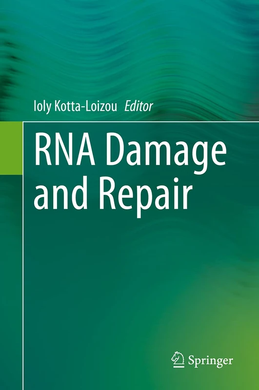 Springer RNA Damage and Repair - Biological Sciences Book