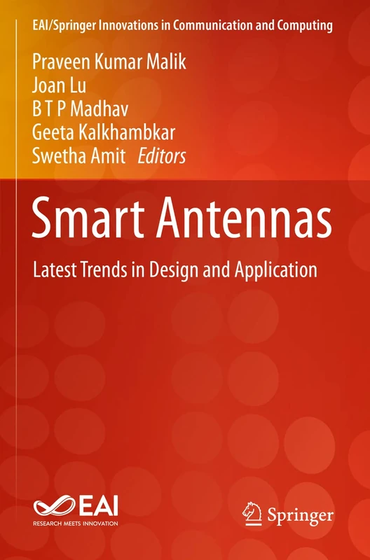 Smart Antennas: Latest Trends in Design and Application (EAI/Springer Innovations in Communication and Computing)