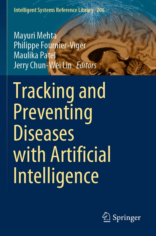 Springer - Tracking and Preventing Diseases with AI - Vol 206