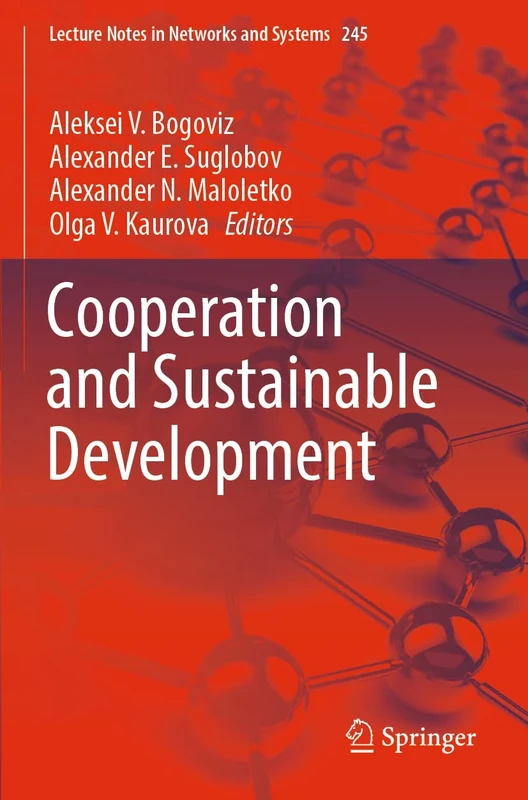 Сooperation and Sustainable Development: 245 (Lecture Notes in Networks and Systems, 245)