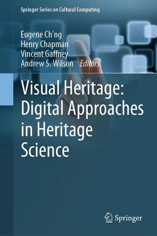 Springer Visual Heritage: Digital Approaches in Heritage Science