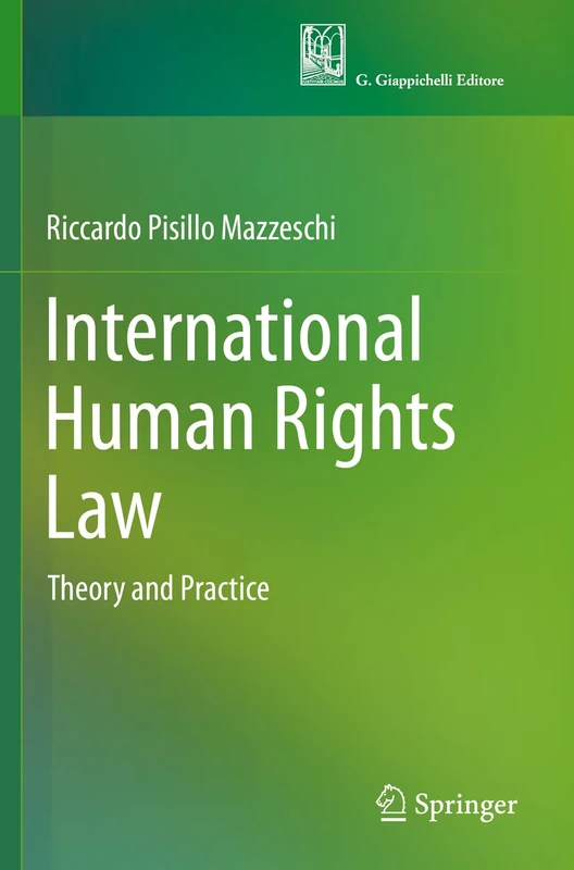 Springer - International Human Rights Law: Theory and Practice