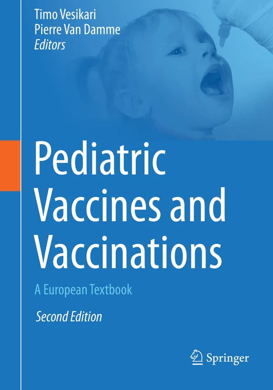 Pediatric Vaccines and Vaccinations: A European Textbook