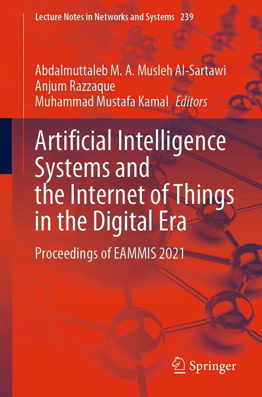 Springer AI Systems and IoT in the Digital Era - EAMMIS 2021