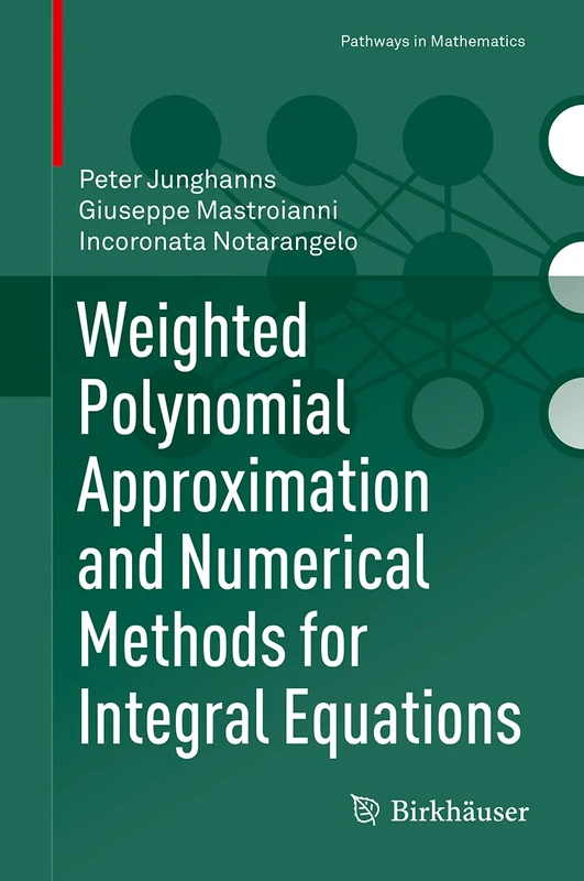 Birkhauser Weighted Polynomial Approximation Mathematics Book
