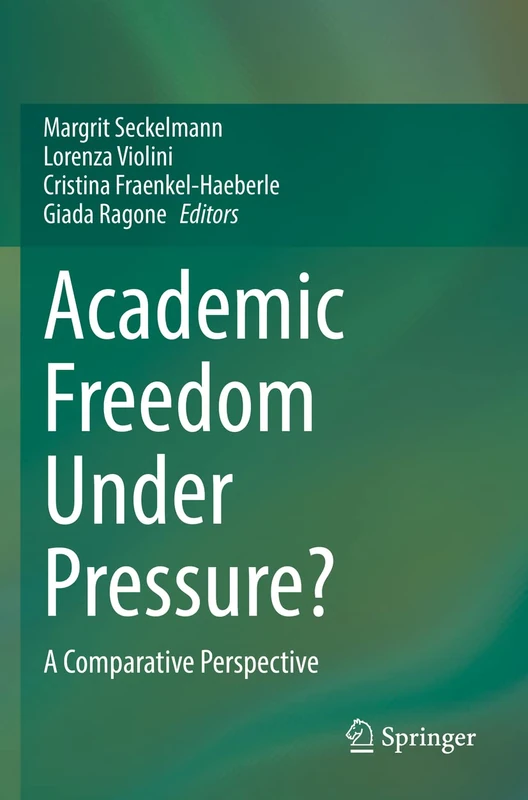 Springer - Academic Freedom Under Pressure? Comparative Perspective