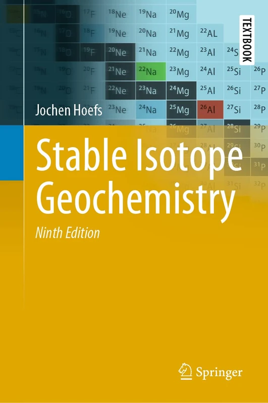 Stable Isotope Geochemistry (Springer Textbooks in Earth Sciences, Geography and Environment)