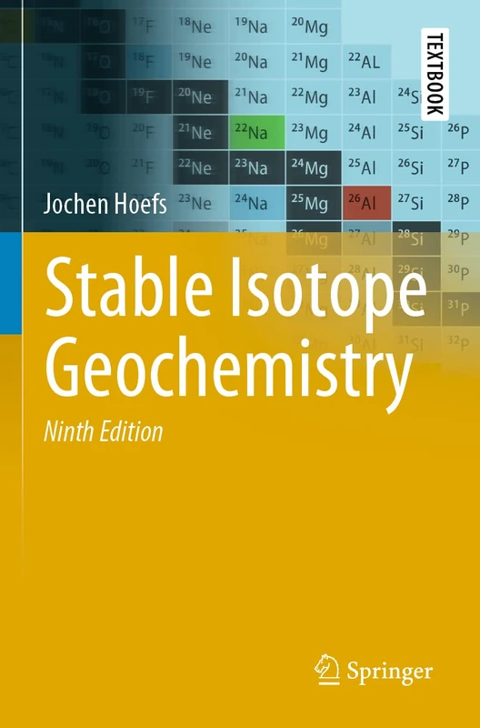 Stable Isotope Geochemistry (Springer Textbooks in Earth Sciences, Geography and Environment)