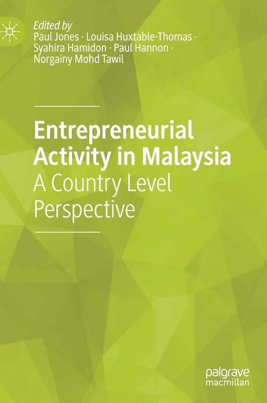 MACMILLAN Entrepreneurial Activity in Malaysia - Business Book