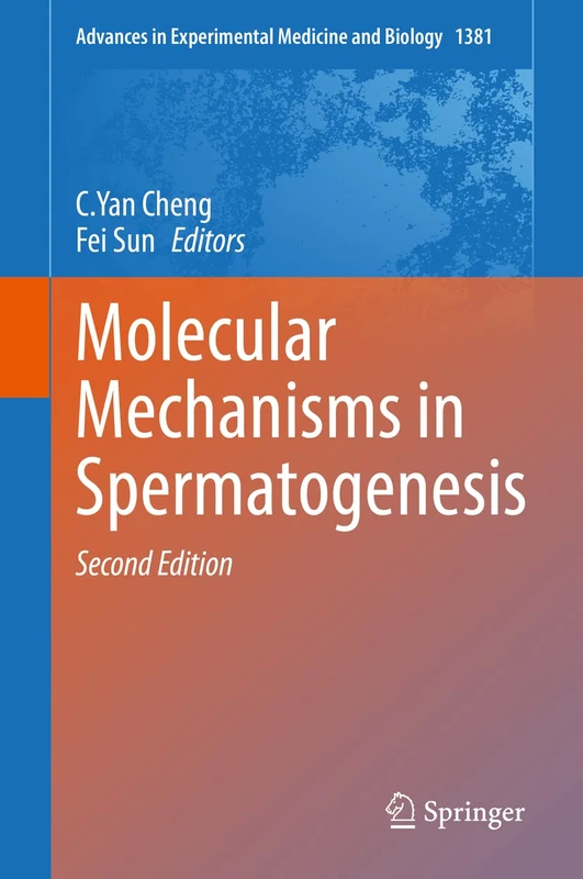 Springer Molecular Mechanisms in Spermatogenesis 1381 Book