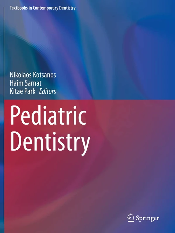 Pediatric Dentistry (Textbooks in Contemporary Dentistry)