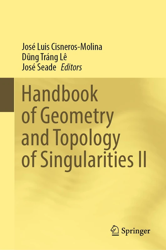 Handbook of Geometry and Topology of Singularities II: 2
