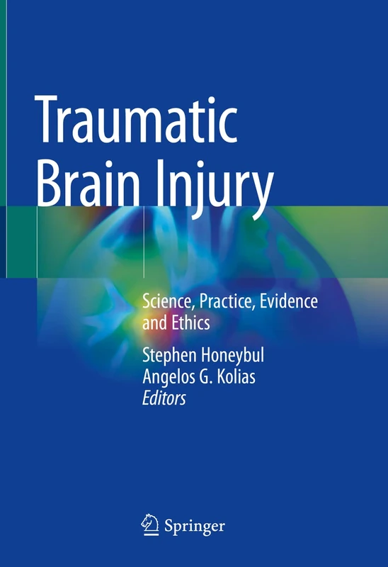 Springer - Traumatic Brain Injury: Science, Practice, Evidence