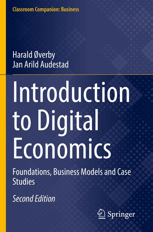 Introduction to Digital Economics: Foundations, Business Models and Case Studies (Classroom Companion: Business) - Image 1