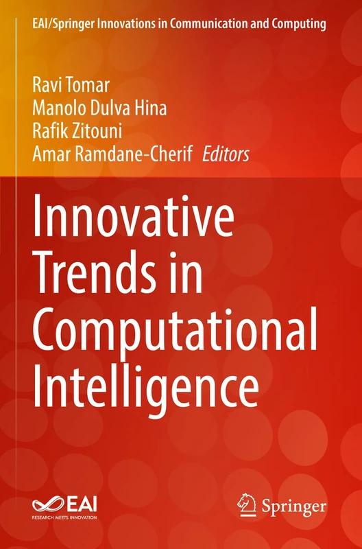 Innovative Trends in Computational Intelligence (EAI/Springer Innovations in Communication and Computing)