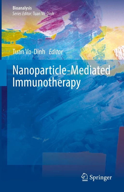 Nanoparticle-Mediated Immunotherapy: 12 (Bioanalysis, 12)