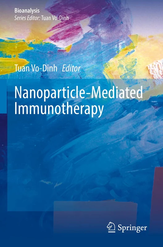 Nanoparticle-Mediated Immunotherapy: 12 (Bioanalysis, 12)