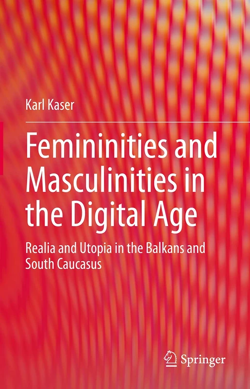 Femininities and Masculinities in the Digital Age: Realia and Utopia in the Balkans and South Caucasus - Image 1