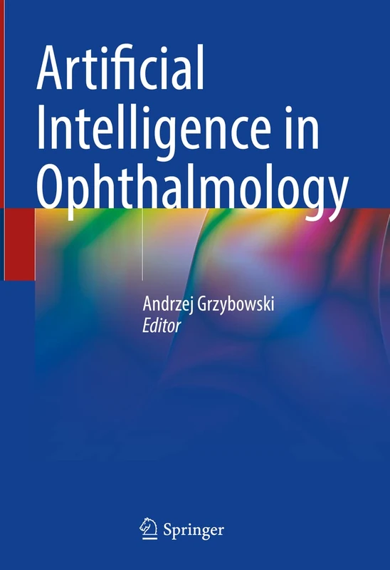 Springer Artificial Intelligence in Ophthalmology Book