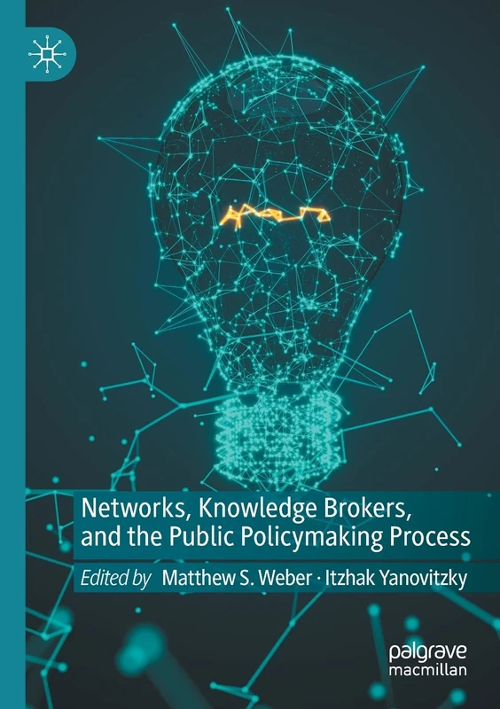 MACMILLAN Networks, Knowledge Brokers, and Public Policymaking