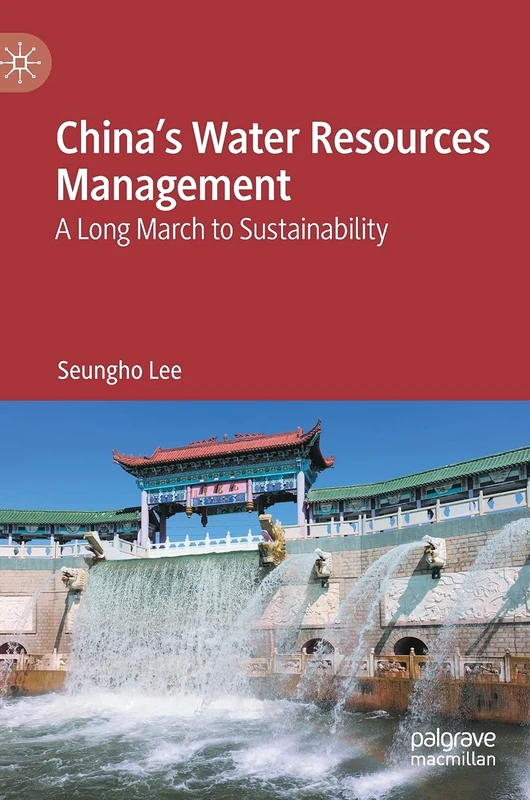 China's Water Resources Management: A Long March to Sustainability