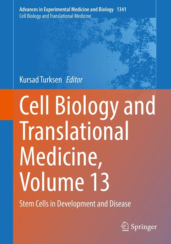 Springer Cell Biology and Translational Medicine Volume 13