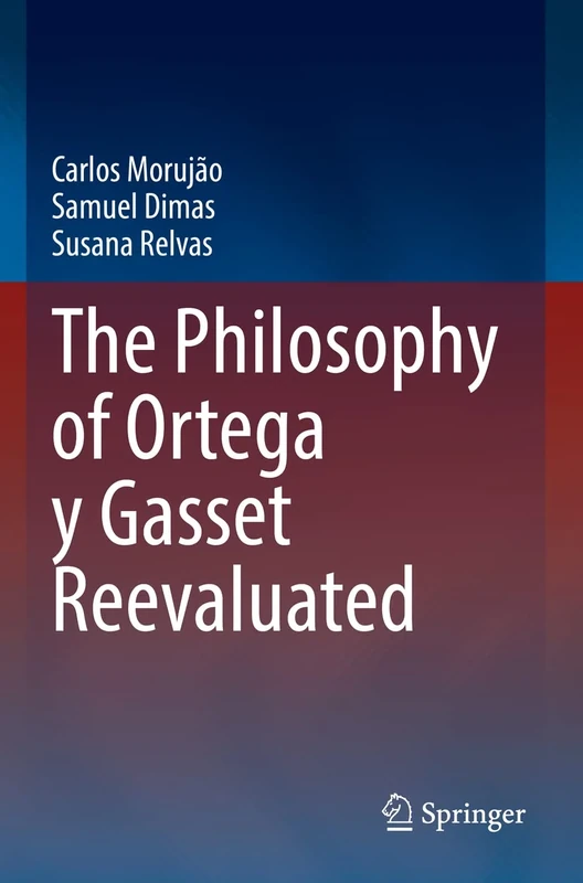 The Philosophy of Ortega y Gasset Reevaluated - Image 1