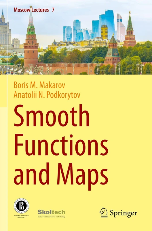 Smooth Functions and Maps: 7 (Moscow Lectures, 7)