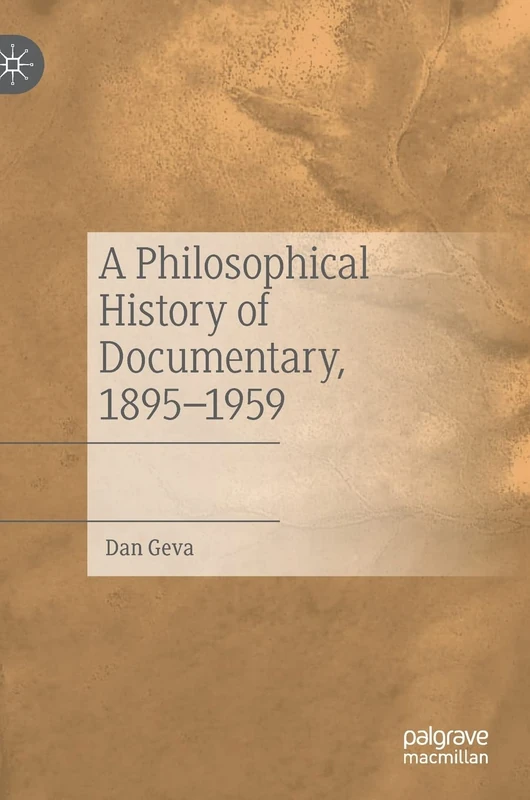 A Philosophical History of Documentary, 1895–1959 - Image 1