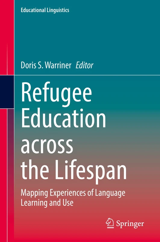 Springer Refugee Education across the Lifespan - Book 50