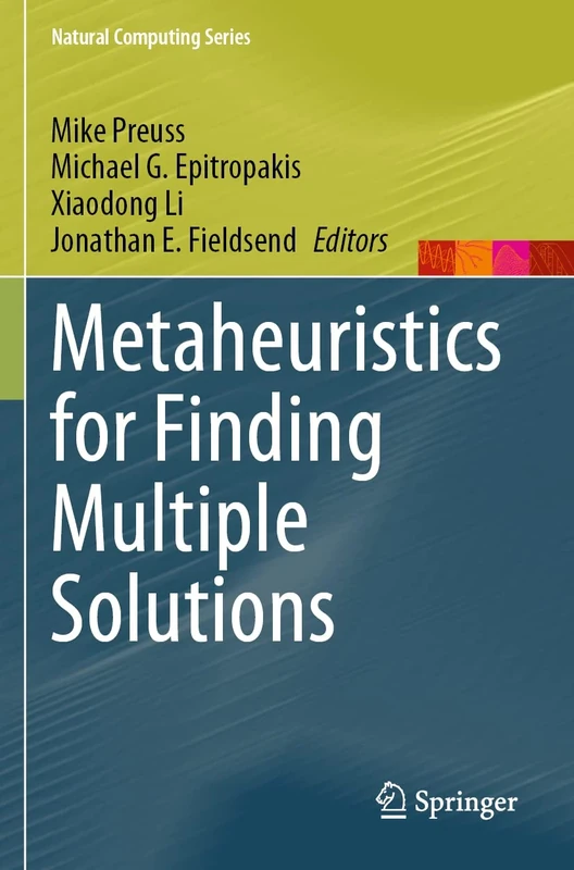 Metaheuristics for Finding Multiple Solutions (Natural Computing Series)
