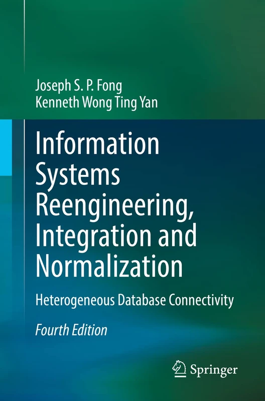 Information Systems Reengineering, Integration and Normalization: Heterogeneous Database Connectivity - Image 1