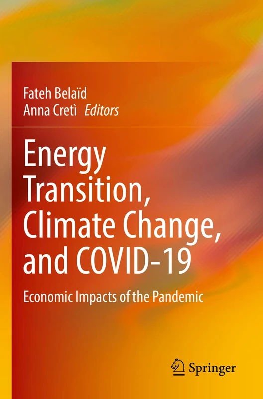 Energy Transition, Climate Change, and COVID-19: Economic Impacts of the Pandemic
