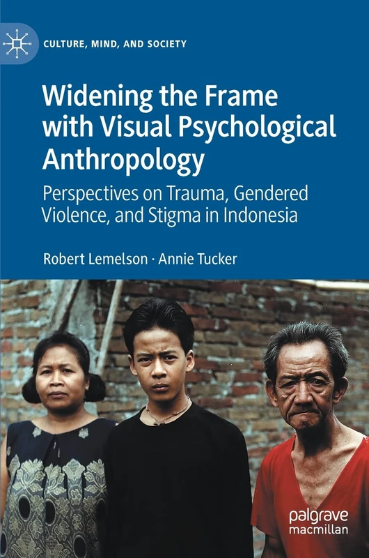 MACMILLAN Visual Psychological Anthropology - Indonesia Study