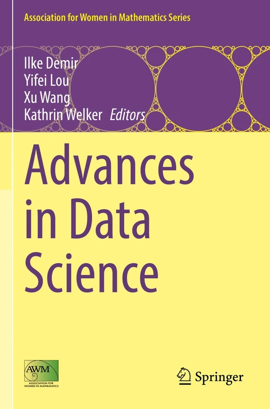 Advances in Data Science: 26 (Association for Women in Mathematics Series, 26)