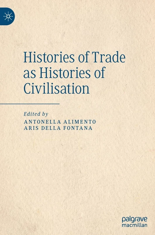 Histories of Trade as Histories of Civilisation