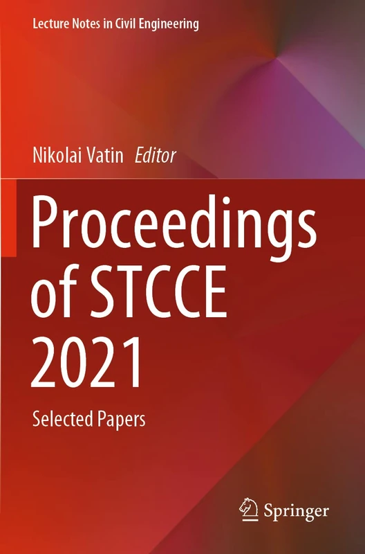 Proceedings of STCCE 2021: Selected Papers: 169 (Lecture Notes in Civil Engineering, 169) - Image 1